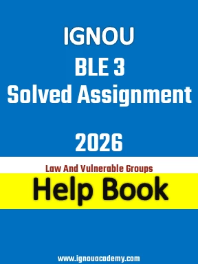 IGNOU BLE 3 Solved Assignment 2026